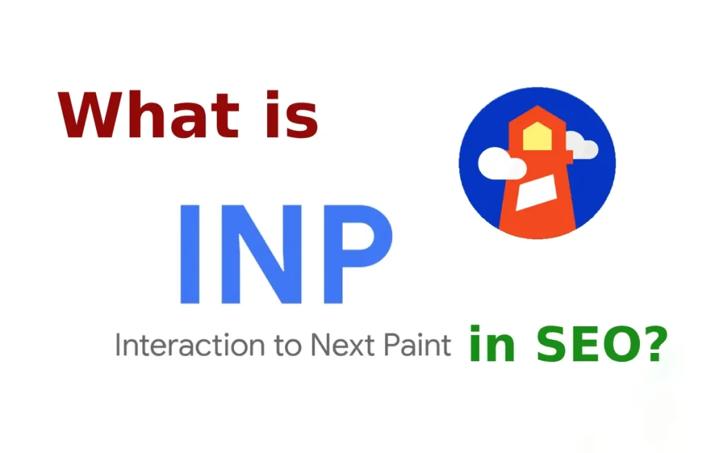 INP در سئو چیست و چطور بهینه می‌شود؟
